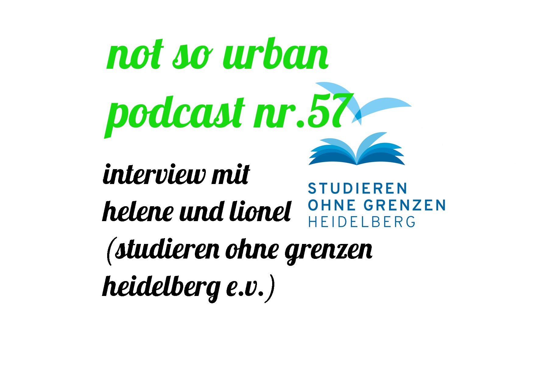Vorschau für not so urban Podcast Nr. 57: Interview mit Helene und Lionel